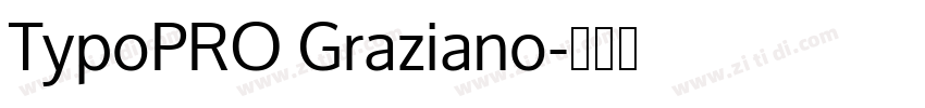 TypoPRO Graziano字体转换